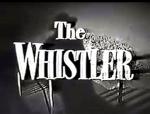The Whistler - Narrator / The Whistler